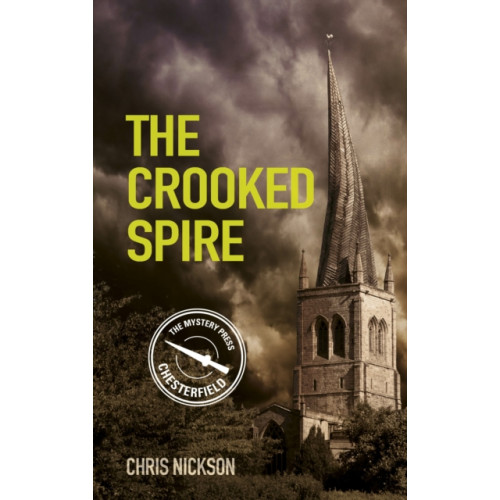 The History Press Ltd The Crooked Spire (häftad, eng)