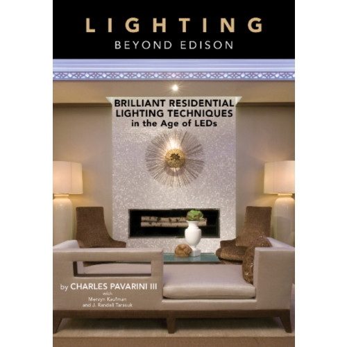 Schiffer Publishing Ltd Lighting beyond Edison (inbunden, eng)