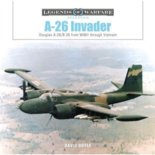Schiffer Publishing Ltd A-26 Invader (inbunden, eng)