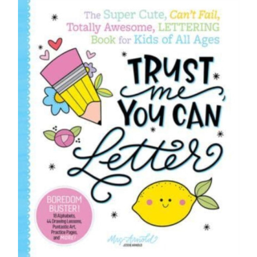 Schiffer Publishing Ltd Trust Me, You Can Letter (häftad, eng)