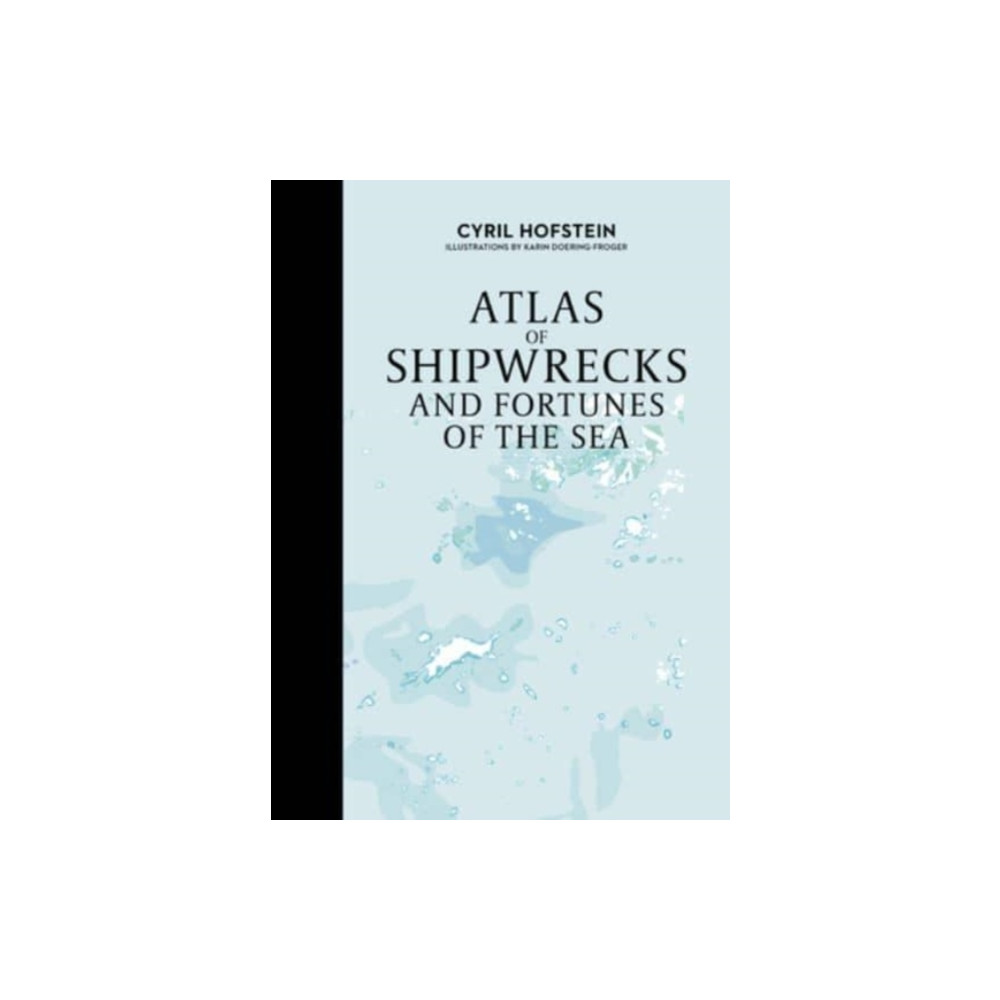 Produktbild för Atlas of Shipwrecks and Fortunes of the Sea (inbunden, eng)