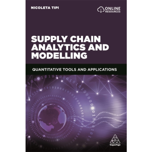 Kogan Page Ltd Supply Chain Analytics and Modelling (häftad, eng)