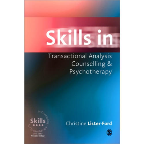 Sage publications inc Skills in Transactional Analysis Counselling & Psychotherapy (häftad, eng)