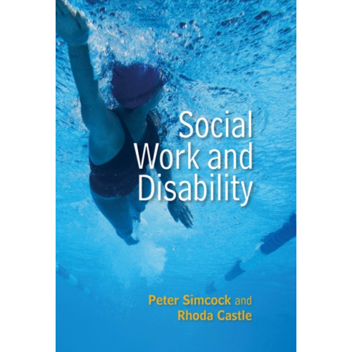 John Wiley And Sons Ltd Social Work and Disability (häftad, eng)