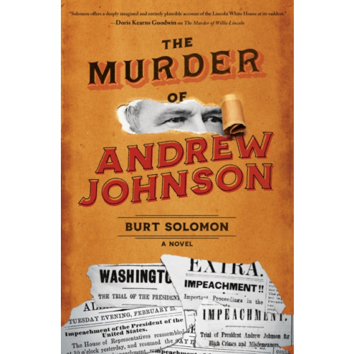 Tor Publishing Group The Murder of Andrew Johnson (inbunden, eng)