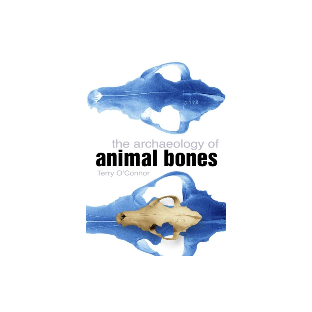 Produktbild för The Archaeology of Animal Bones (häftad, eng)