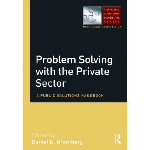 Taylor & francis ltd Problem Solving with the Private Sector (häftad, eng)