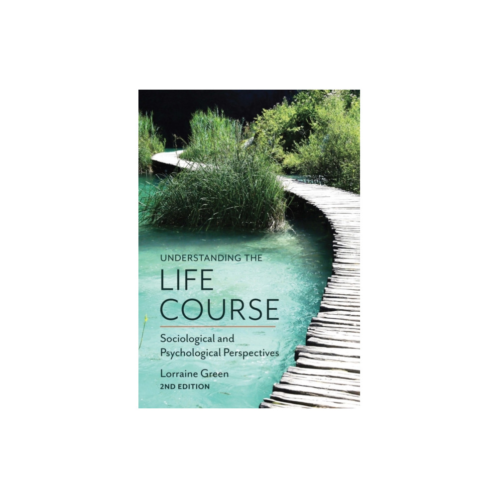 Produktbild för Understanding the Life Course (häftad, eng)