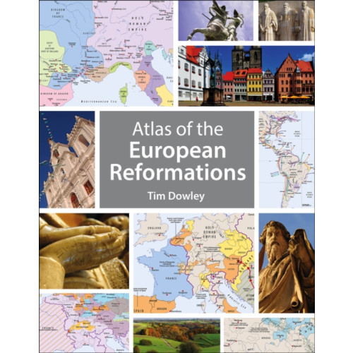 Spck publishing Atlas of the European Reformations (häftad, eng)