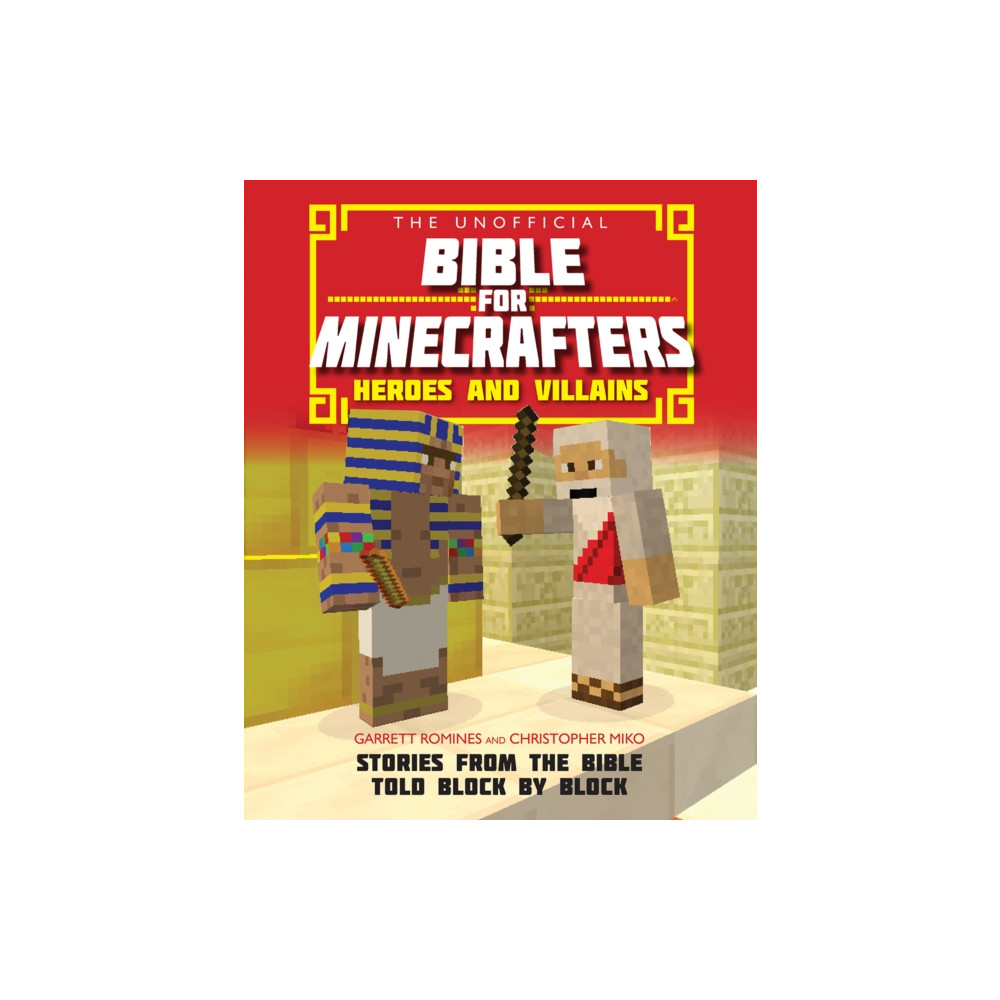 Produktbild för The Unofficial Bible for Minecrafters: Heroes and Villains (häftad, eng)