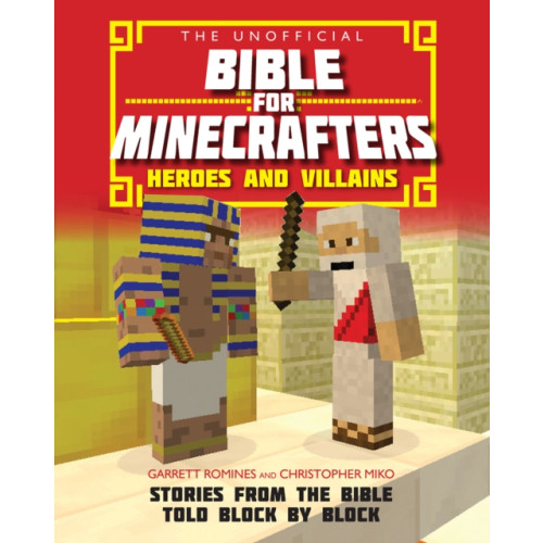 Spck publishing The Unofficial Bible for Minecrafters: Heroes and Villains (häftad, eng)