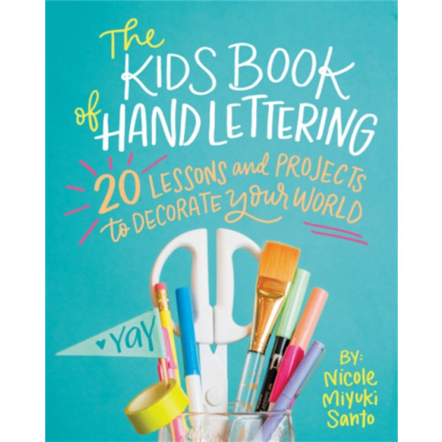 Running Press,U.S. The Kids' Book of Hand Lettering (häftad, eng)