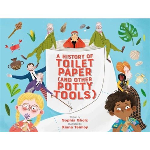 Running Press,U.S. A History of Toilet Paper (and Other Potty Tools) (inbunden, eng)