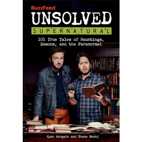 Running Press,U.S. BuzzFeed Unsolved Supernatural (häftad, eng)