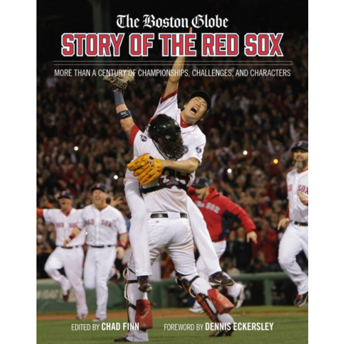 Running Press,U.S. The Boston Globe Story of the Red Sox (inbunden, eng)