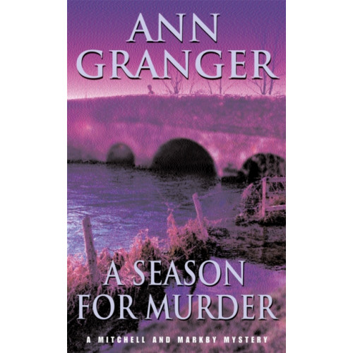 Headline Publishing Group A Season for Murder (Mitchell & Markby 2) (häftad, eng)
