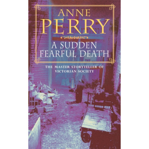 Headline Publishing Group A Sudden Fearful Death (William Monk Mystery, Book 4) (häftad, eng)