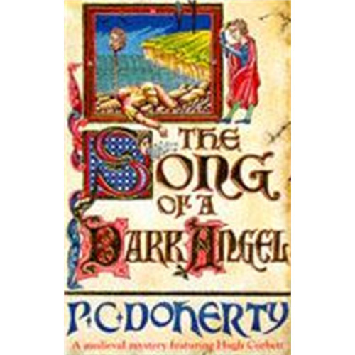 Headline Publishing Group The Song of a Dark Angel (Hugh Corbett Mysteries, Book 8) (häftad, eng)