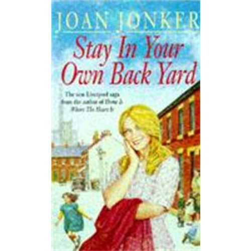 Headline Publishing Group Stay in Your Own Back Yard (häftad, eng)