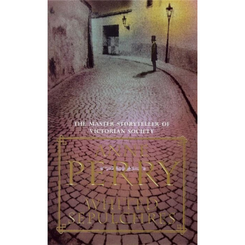 Headline Publishing Group Whited Sepulchres (William Monk Mystery, Book 9) (häftad, eng)