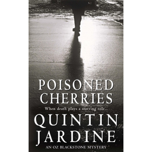 Headline Publishing Group Poisoned Cherries (Oz Blackstone series, Book 6) (häftad, eng)
