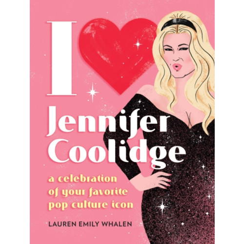 Running Press,U.S. I Heart Jennifer Coolidge (inbunden, eng)