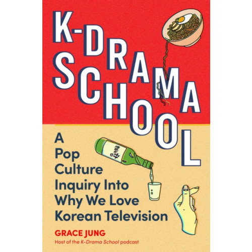 Running Press,U.S. K-Drama School (häftad, eng)