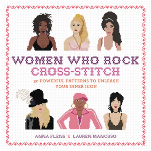 Running Press,U.S. Women Who Rock Cross-Stitch (inbunden, eng)