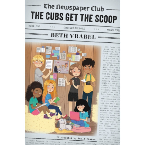 The Newspaper Club: The Cubs Get the Scoop (häftad, eng)