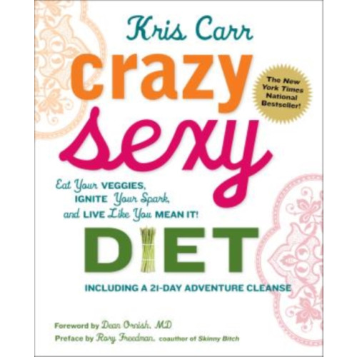 Rowman & littlefield Crazy Sexy Diet (häftad, eng)