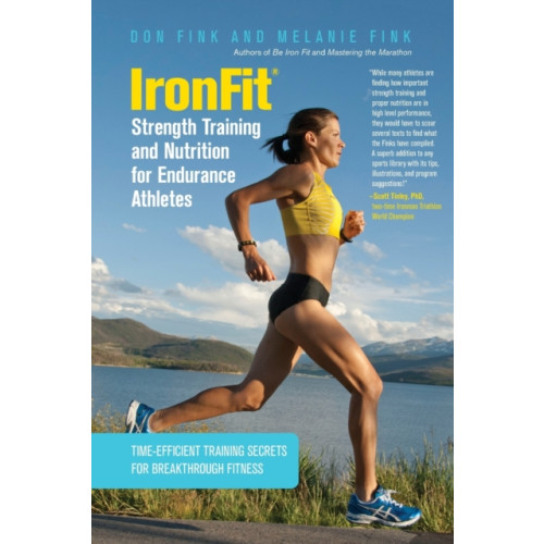 Rowman & littlefield IronFit Strength Training and Nutrition for Endurance Athletes (häftad, eng)