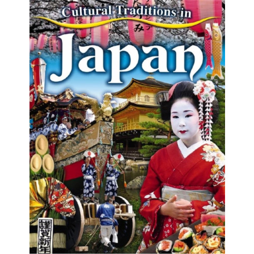 Crabtree Publishing Co,Canada Cultural Traditions in Japan (häftad, eng)