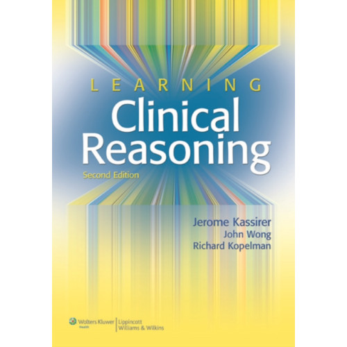 Lippincott Williams and Wilkins Learning Clinical Reasoning (häftad, eng)