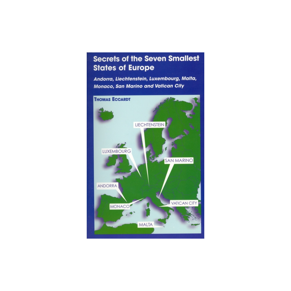 Produktbild för Secrets of the Seven Smallest States of Europe: Andorra, Liechtenstein, Luxembourg, Malta, Monaco, San Marino and Vatican City (häftad, eng)