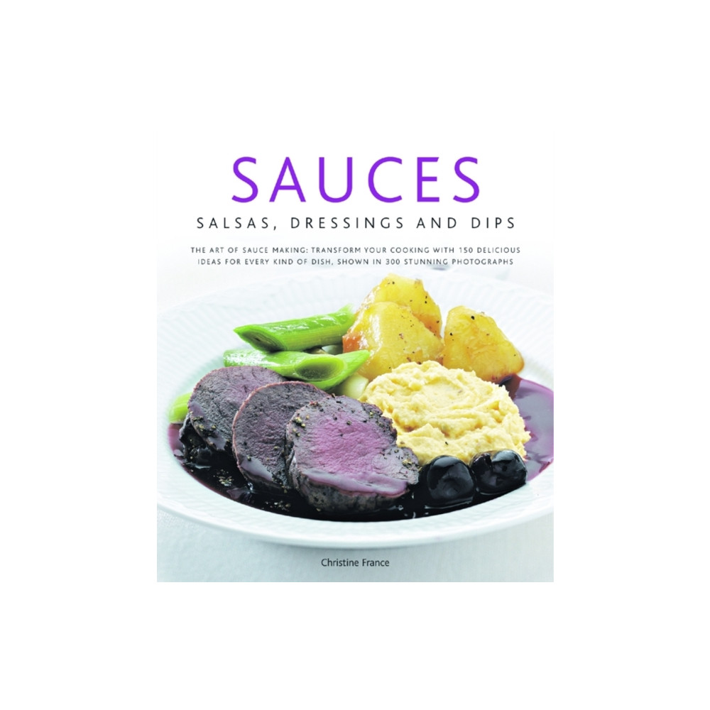 Produktbild för Sauces, Salsas, Dressings and Dips (inbunden, eng)