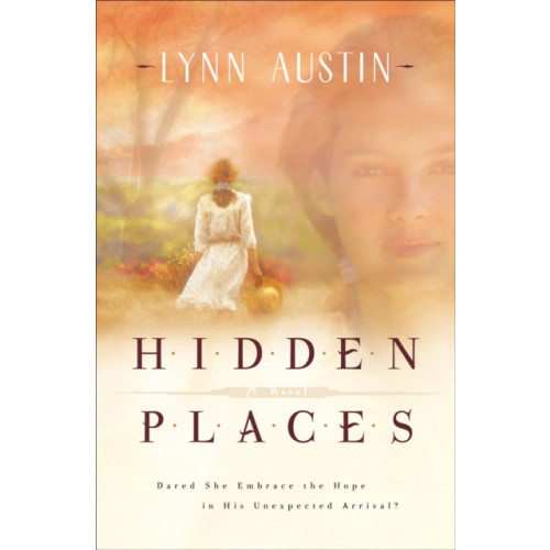 Baker publishing group Hidden Places – A Novel (häftad, eng)