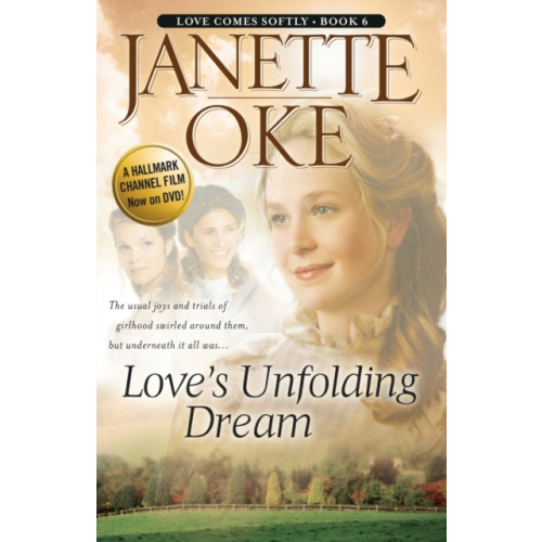 Baker publishing group Love`s Unfolding Dream (häftad, eng)