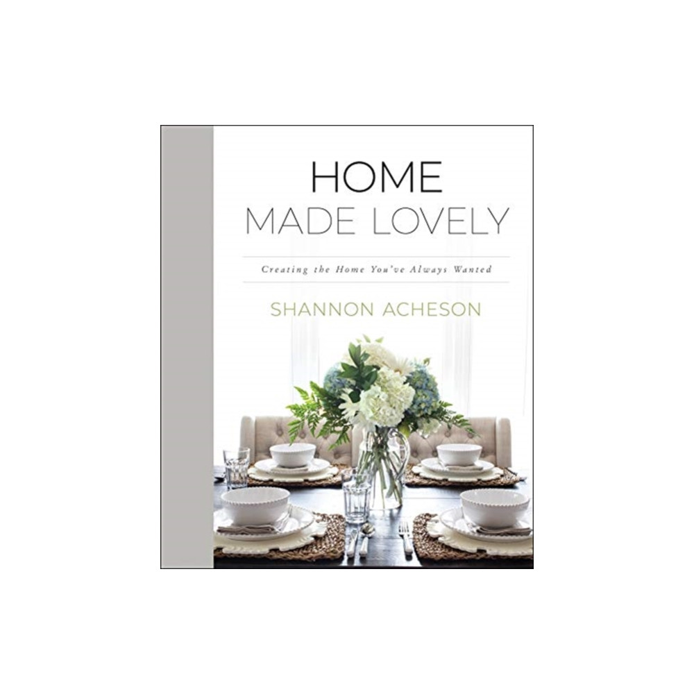 Produktbild för Home Made Lovely – Creating the Home You`ve Always Wanted (inbunden, eng)