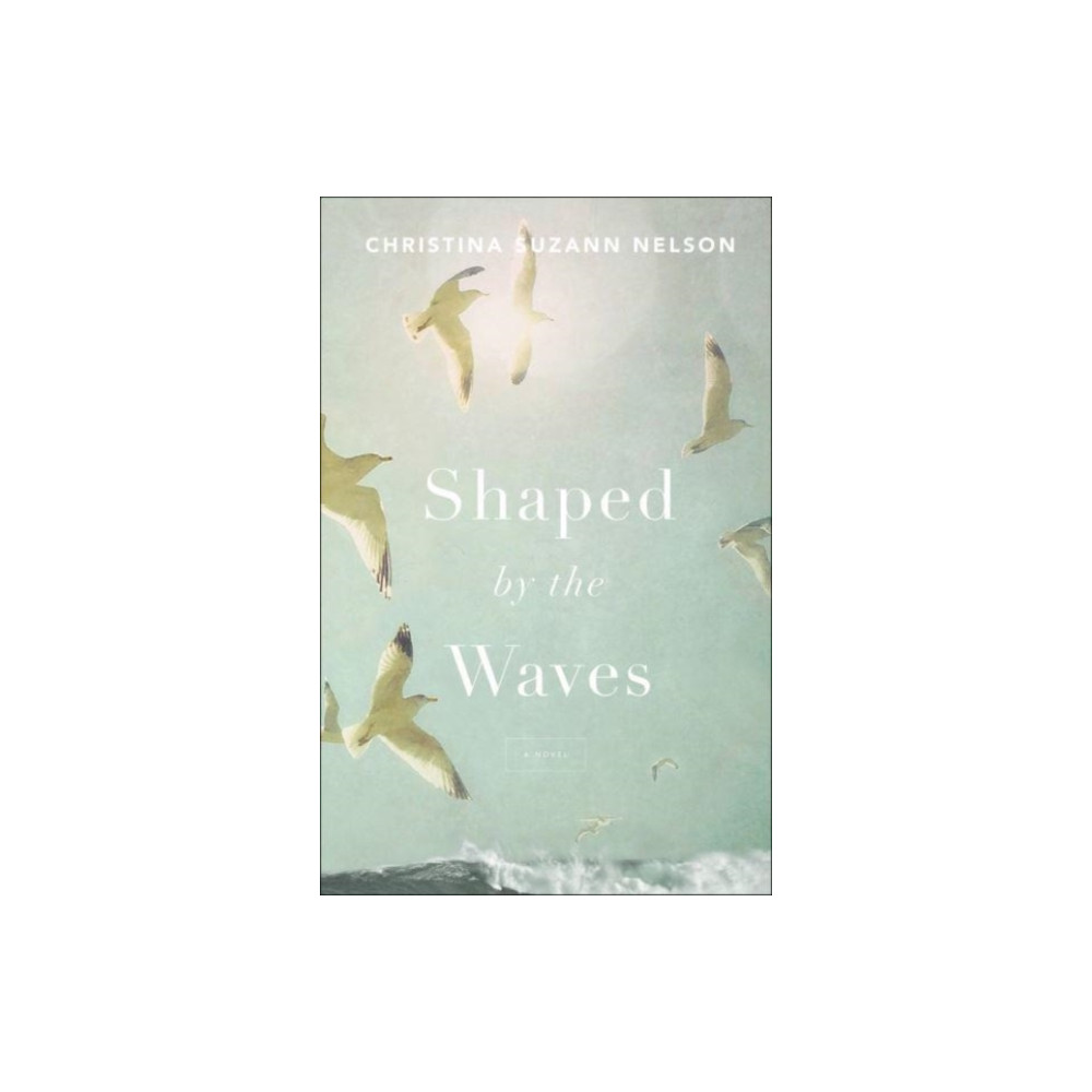 Produktbild för Shaped by the Waves (häftad, eng)