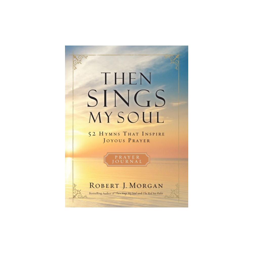 Produktbild för Then Sings My Soul Prayer Journal (häftad, eng)