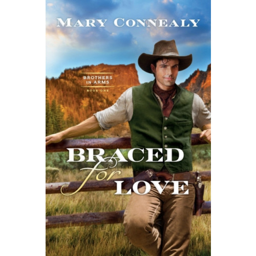 Baker publishing group Braced for Love (häftad, eng)