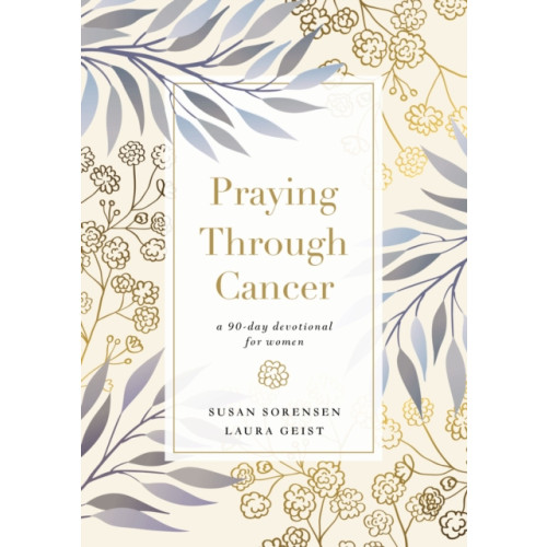 Thomas nelson publishers Praying Through Cancer (inbunden, eng)
