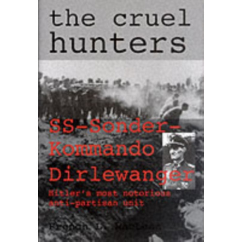 Schiffer Publishing Ltd The Cruel Hunters (inbunden, eng)