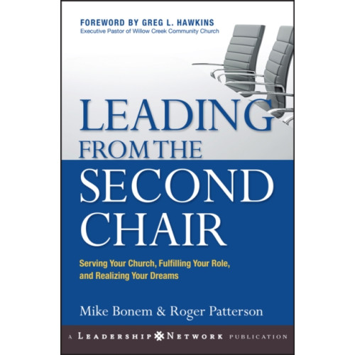 John Wiley & Sons Inc Leading from the Second Chair (inbunden, eng)