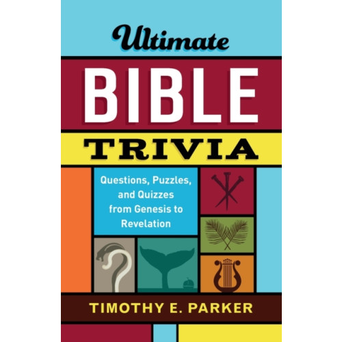 Baker publishing group Ultimate Bible Trivia – Questions, Puzzles, and Quizzes from Genesis to Revelation (häftad, eng)