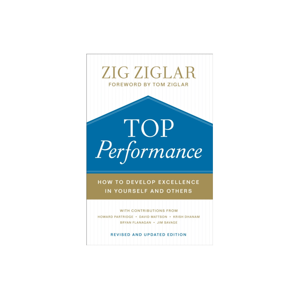 Produktbild för Top Performance – How to Develop Excellence in Yourself and Others (inbunden, eng)