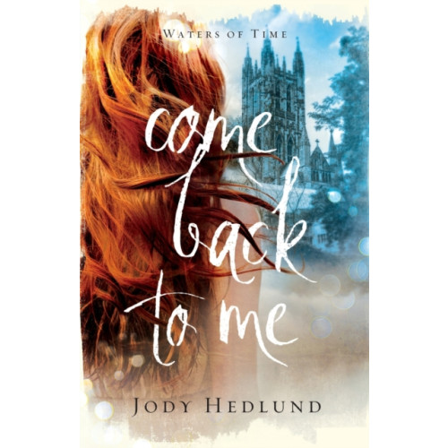 Baker publishing group Come Back to Me (häftad, eng)