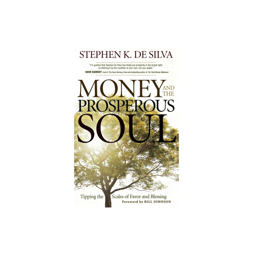 Produktbild för Money and the Prosperous Soul – Tipping the Scales of Favor and Blessing (häftad, eng)