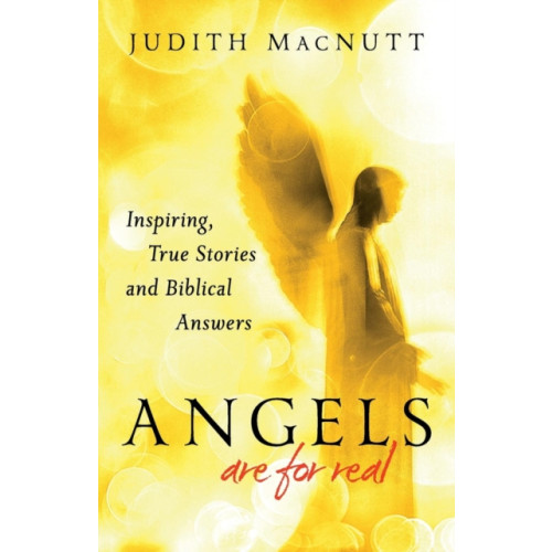 Baker publishing group Angels Are for Real – Inspiring, True Stories and Biblical Answers (häftad, eng)