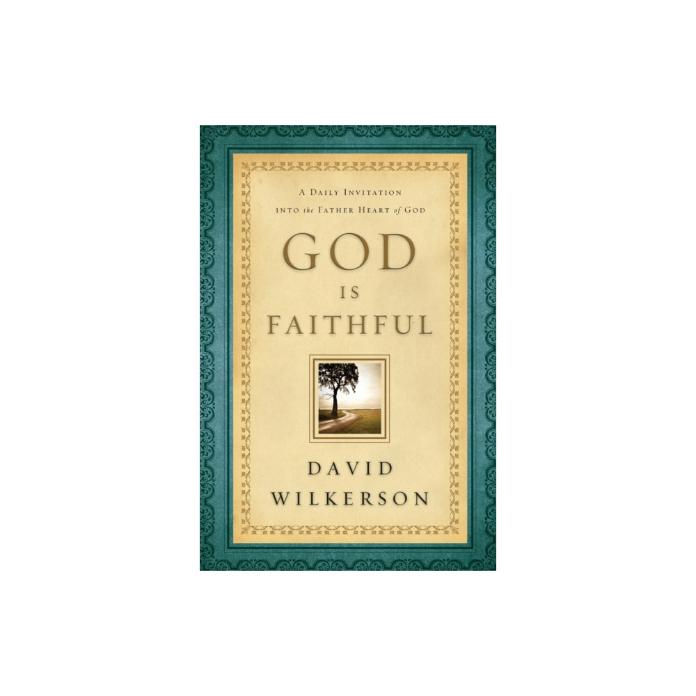 Produktbild för God Is Faithful – A Daily Invitation into the Father Heart of God (häftad, eng)
